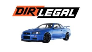 Dirt Legal Imported Vehicle Registration – SAVE MONEY!